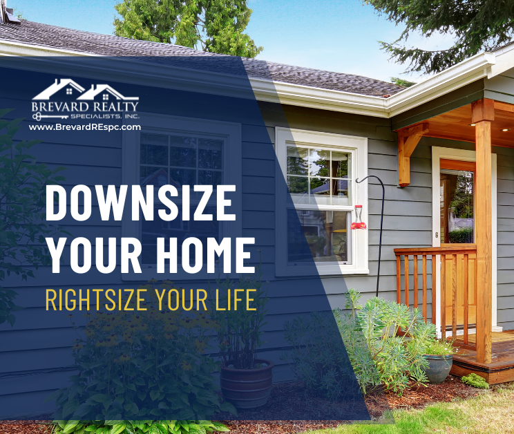 Downsize Your Home, Rightsize Your Life:  How to Choose the Ideal Smaller Home